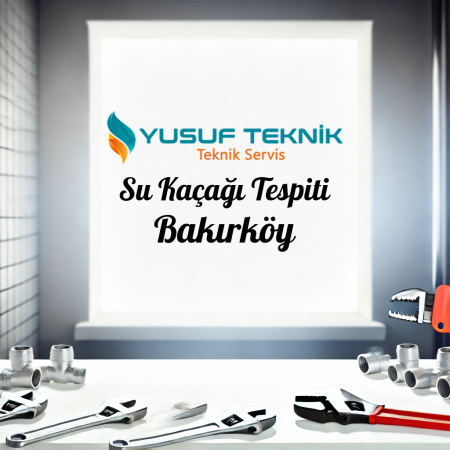 Su Kacagi Tespiti Bakirkoy - İstanbul Tesisatçı