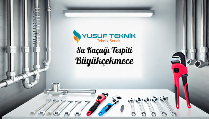 Su Kacagi Tespiti Buyukcekmece - İstanbul Tesisatçı