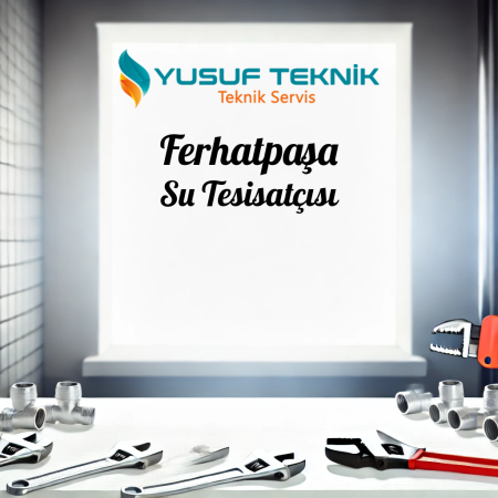 su tesisatcisi Atasehir Ferhatpasa - İstanbul Tesisatçı