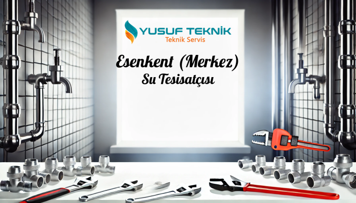 su tesisatcisi Umraniye Esenkent Merkez - İstanbul Tesisatçı
