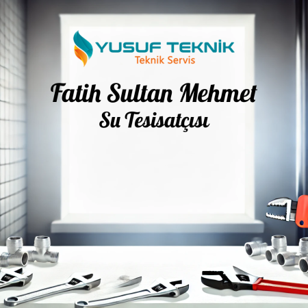su tesisatcisi Umraniye Fatih Sultan Mehmet - İstanbul Tesisatçı